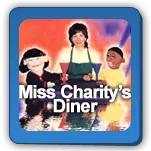 Miss Charity's Diner on SMILE