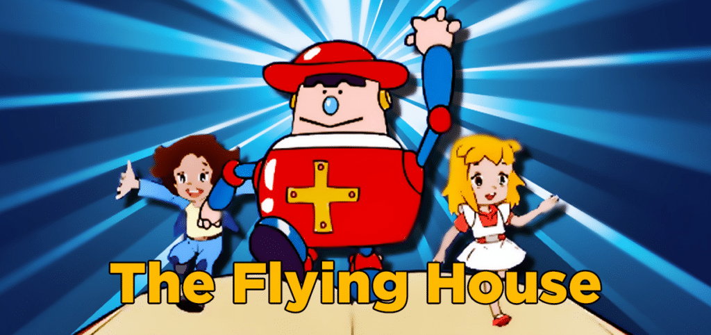 Flying House  | Children's Television Network